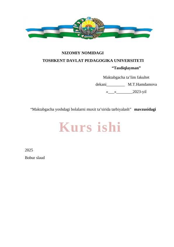 Maktabgacha yoshdagi bolalarni muxit ta’sirida tarbiyalash