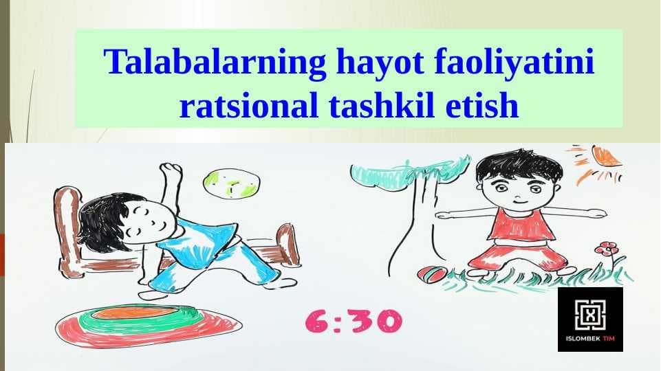 Talabalarning hayot faoliyatini ratsional tashkil etish