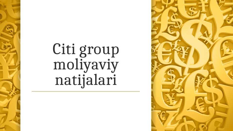 Citi group moliyaviy natijalari