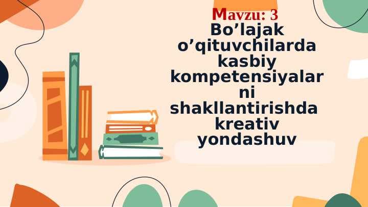 Boʻlajak oʻqituvchilarda Kaspiy kompetensiallarni shaklantirishda kreativ yindashuv