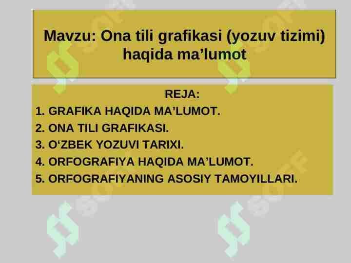 Ona tili grafikasi (yozuv tizimi)  haqida ma’lumot