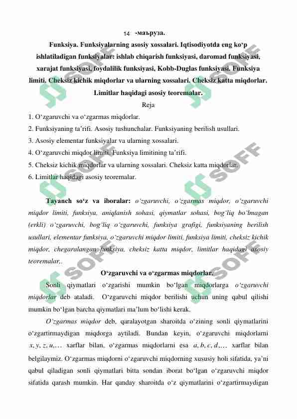 Funksiya. Funksiyalarning asosiy xossalari. Limitlar haqidagi asosiy teoremalar.