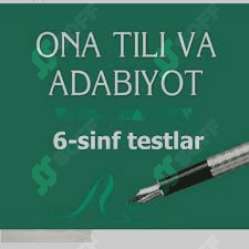 Ona_tili_va_adabiyot_testlar_6-11_sinf