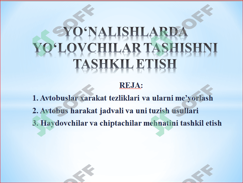 Yo‘nalishlarda yo‘lovchilar tashishni tashkil etish