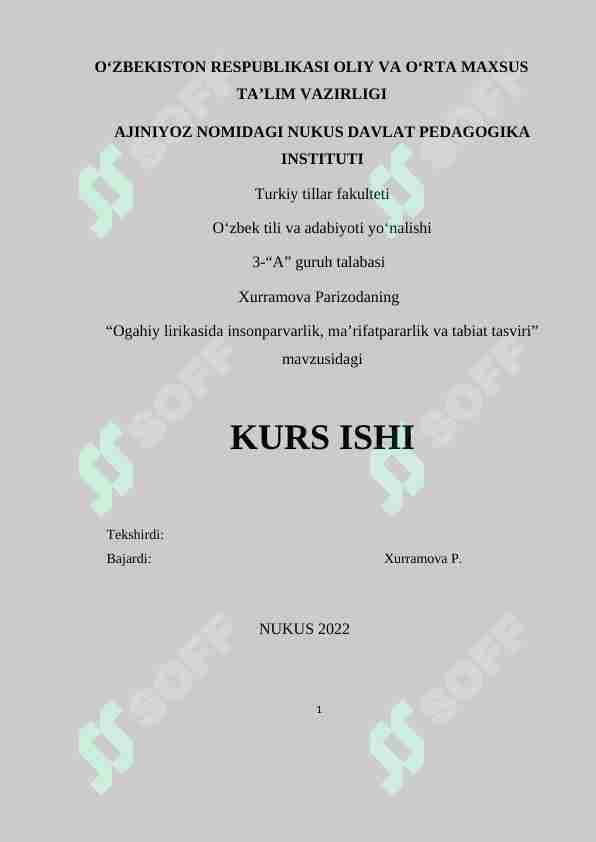 Ogahiy lirikasida insonparvarlik, ma’rifatpararlik va tabiat tasviri