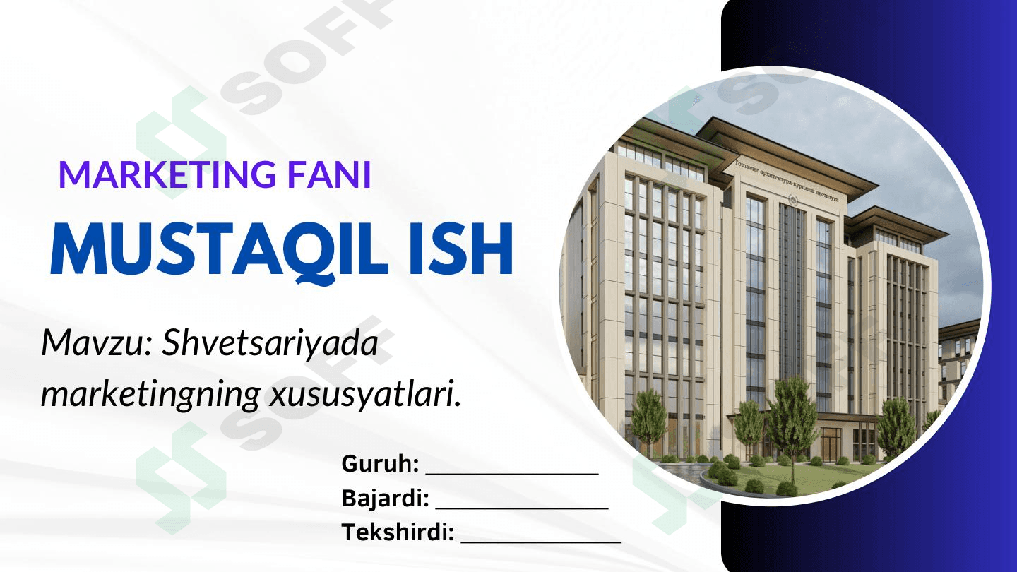 Shvetsariyada marketingning xususyatlari.