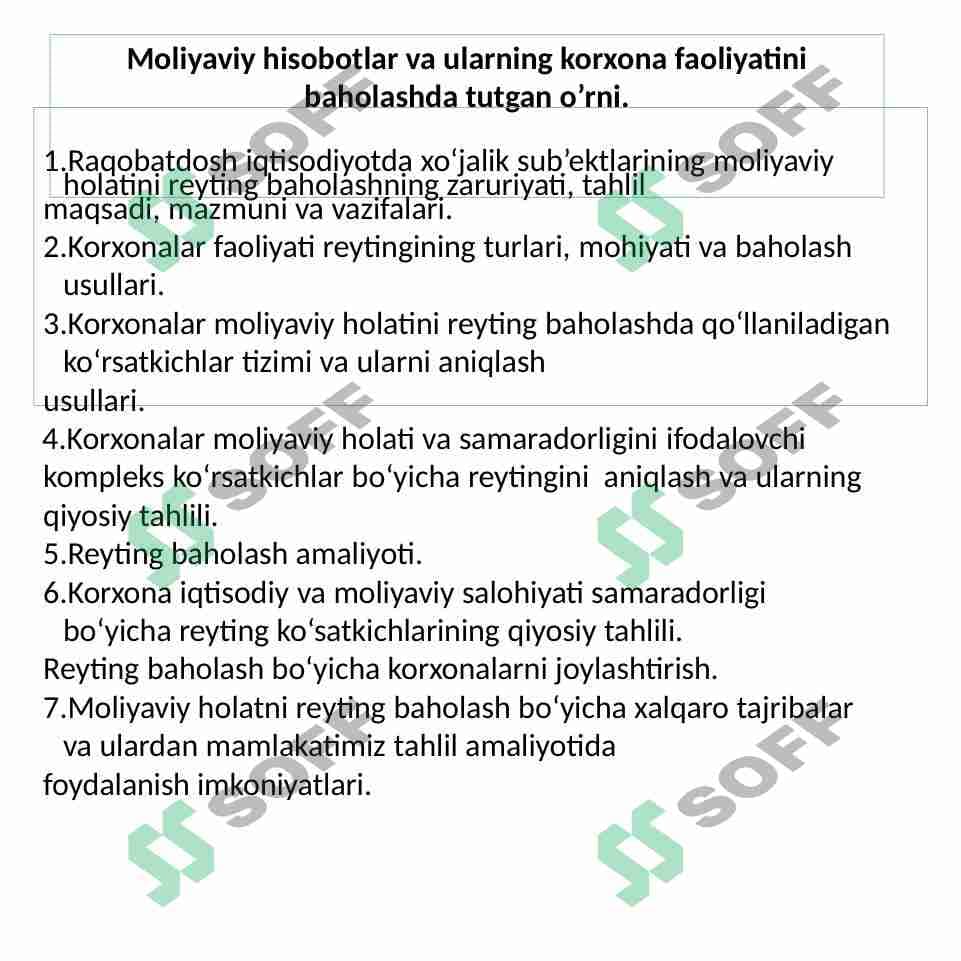Moliyaviy hisobotlar va ularning korxona faoliyatini baholashda tutgan o’rni.