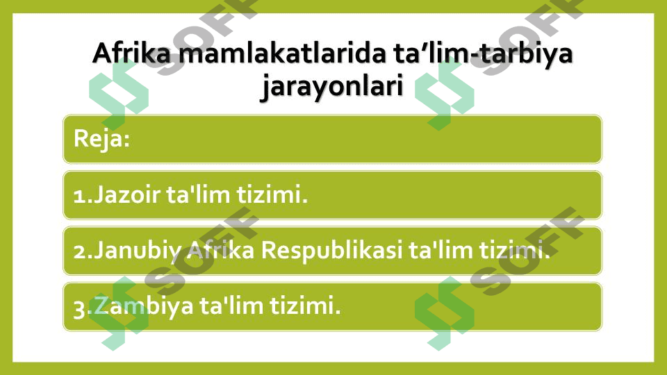 Afrika mamlakatlarida ta’lim-tarbiya jarayonlari