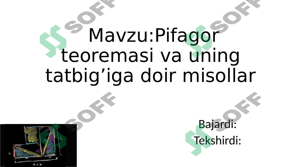 Pifagor teoremasi va uning tatbig’iga doir misollar