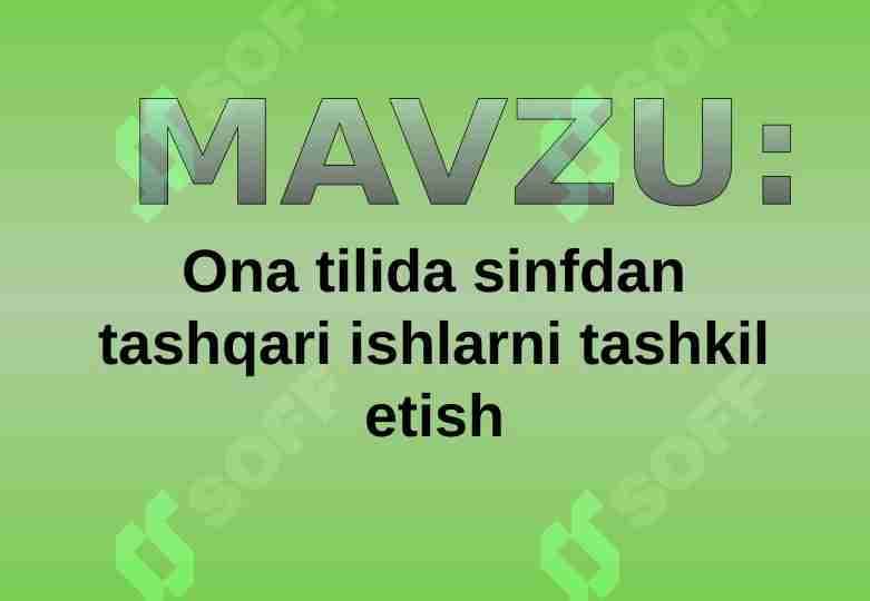 Ona tilida sinfdan tashqari ishlarni tashkil etish