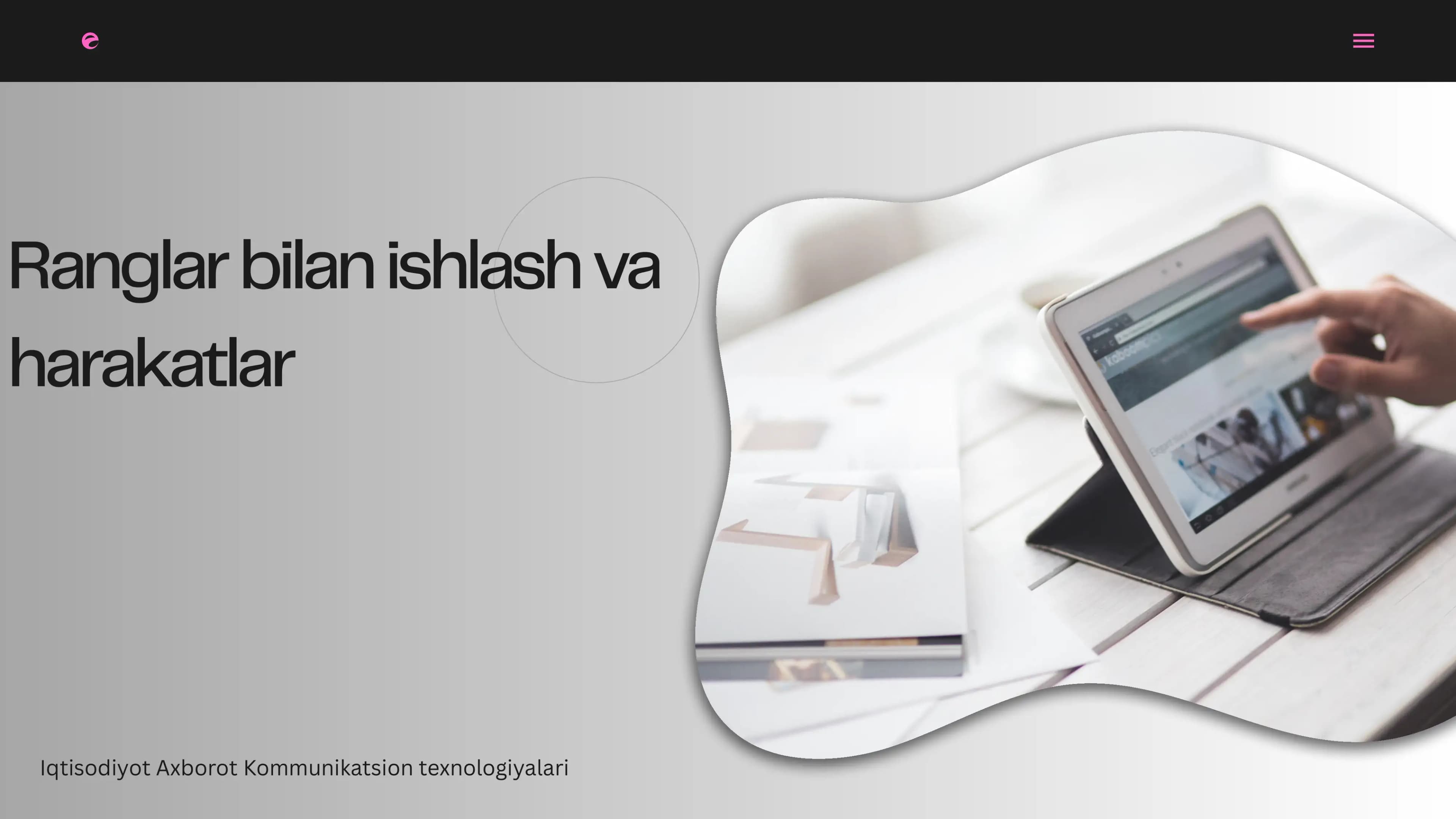Ranglar bilan ishlash va harakatlar