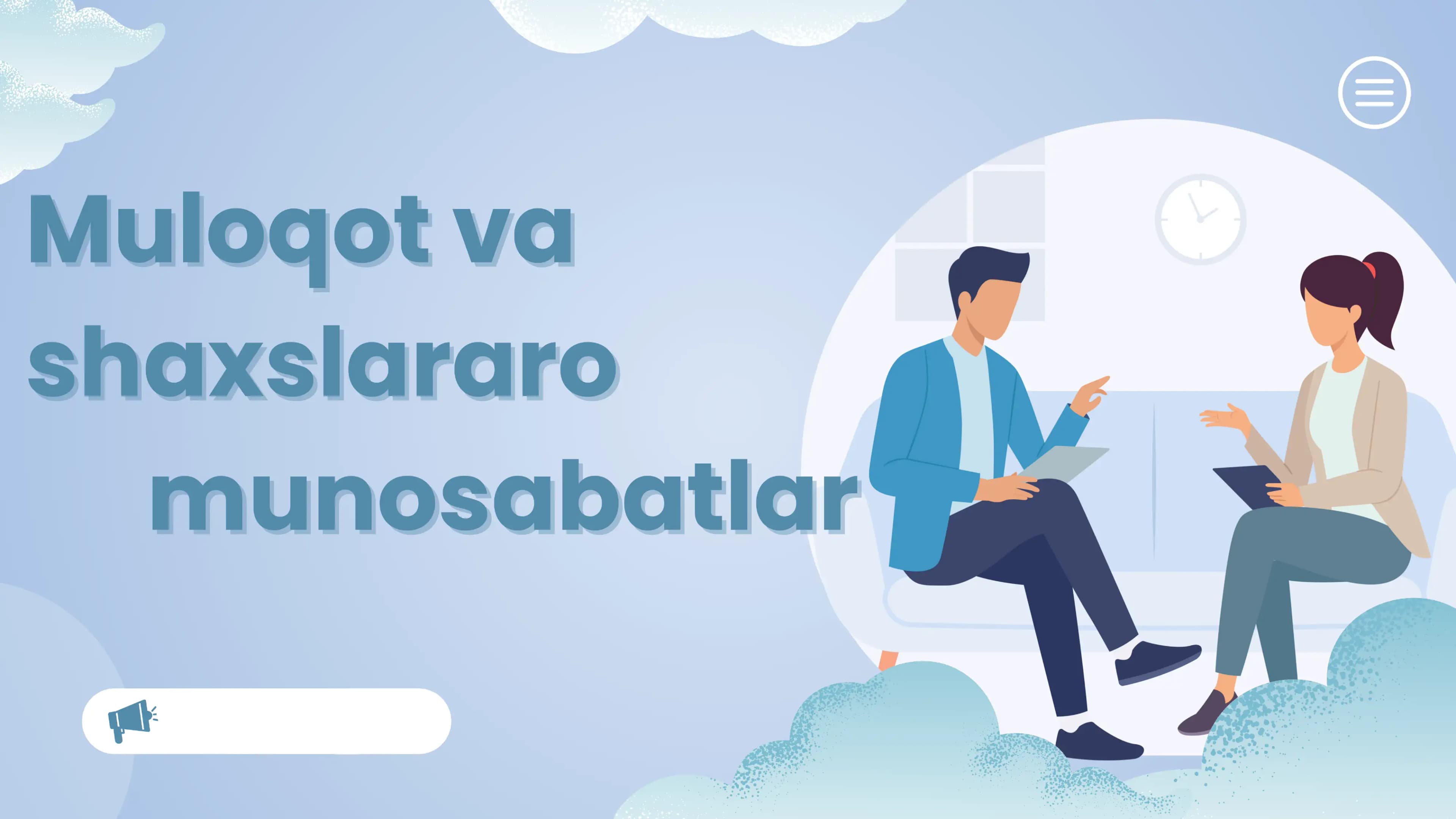 Muloqot va shaxslararo munosabatlar
