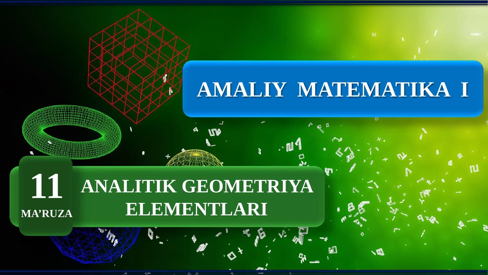 Amaliy matematika 1: Analitik geometriya elementlari