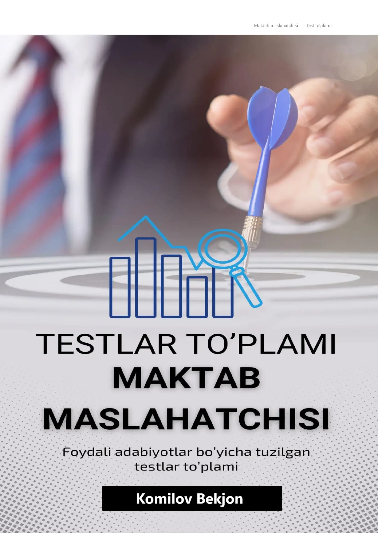 Maktab maslahatchisi test toplami