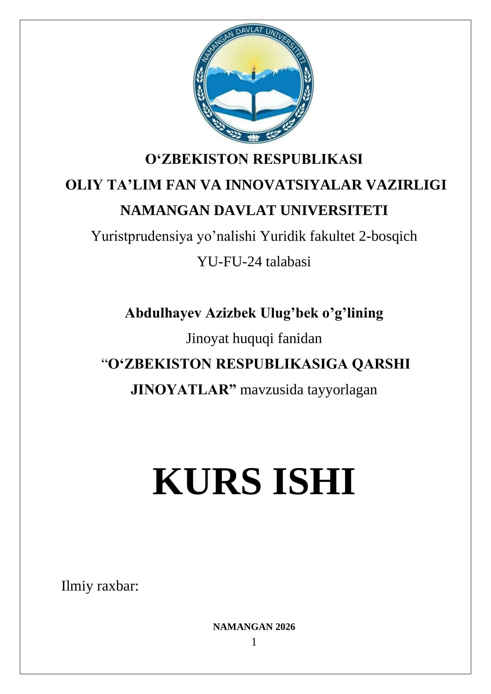 “OʻZBEKISTON RESPUBLIKASIGA QARSHI JINOYATLAR” mavzusida tayyorlagan KURS ISHI
