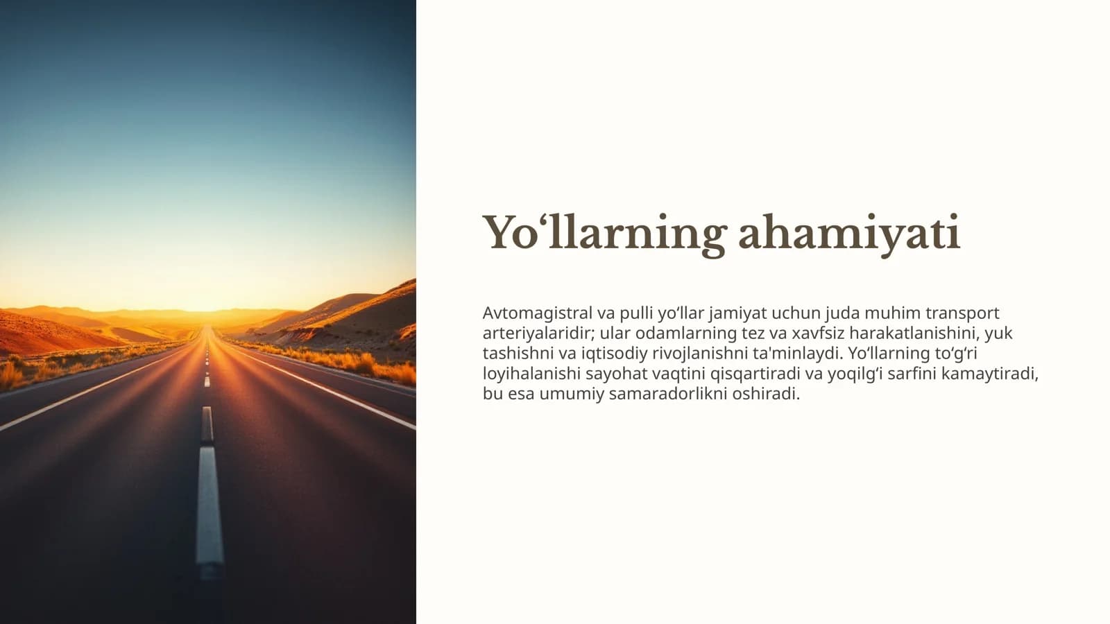 Yo‘llarning ahamiyati