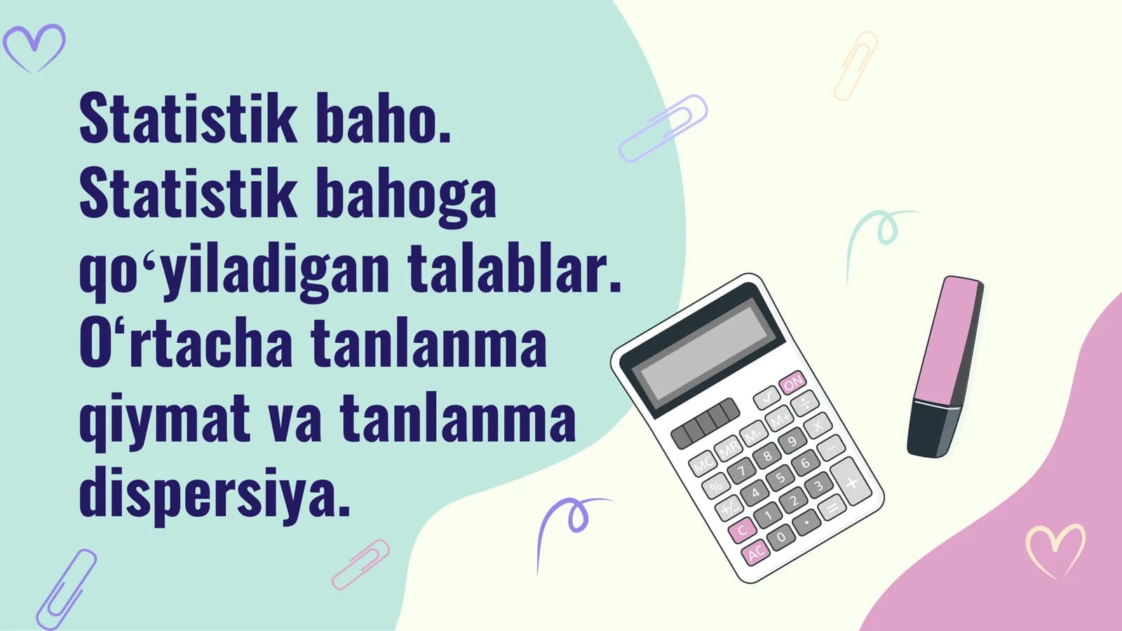 Statistik baho. Statistik bahoga qoʻyiladigan talablar. O‘rtacha tanlanma qiymat va tanlanma dispersiya