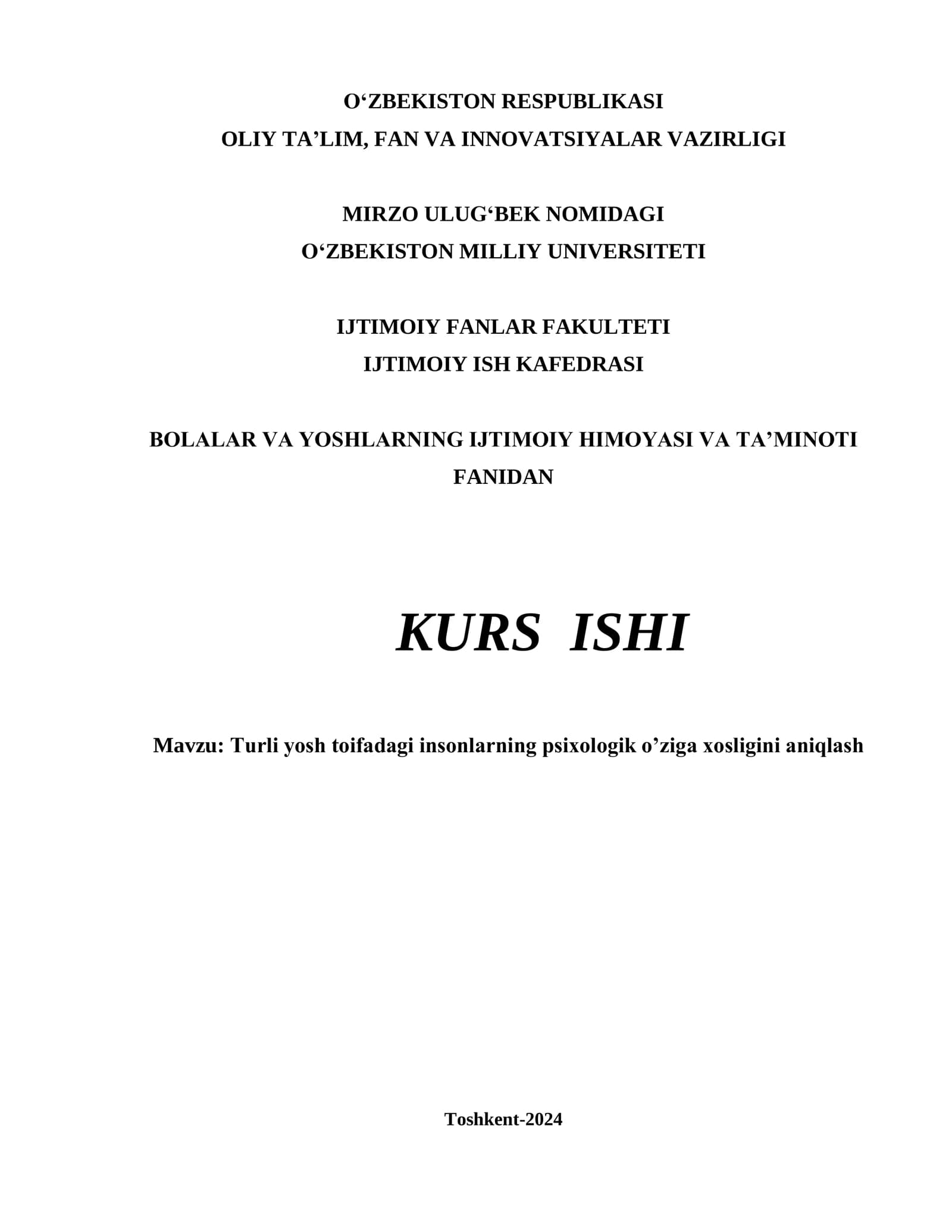 Turli yosh toifadagi insonlarning psixologik o’ziga xosligini aniqlash
