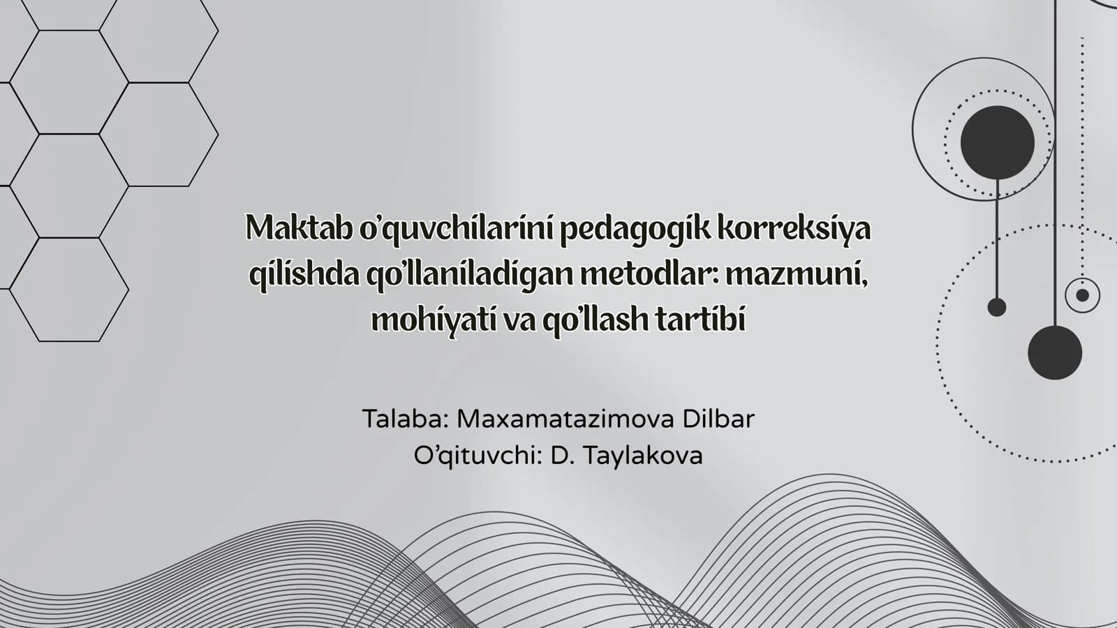 Maktab o'quvchilarini pedagogik korreksiya qilishda qo'llaniladigan metodlar