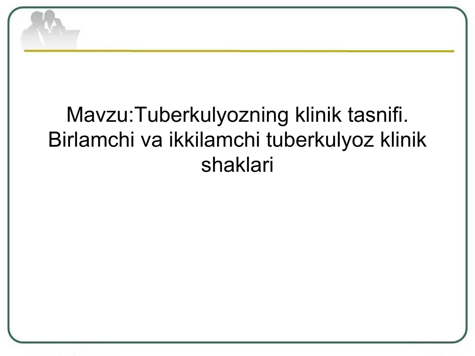 Tuberkulyozning klinik tasnifi