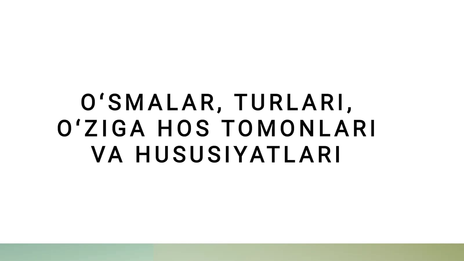Oʻsmalar, turlari, oʻziga hos tomonlar va hususiyatlar