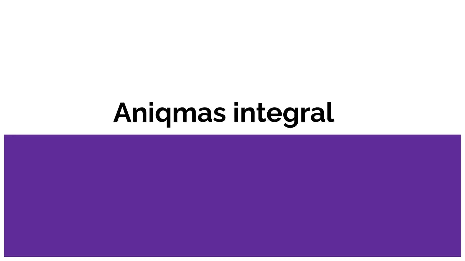Aniqmas integral