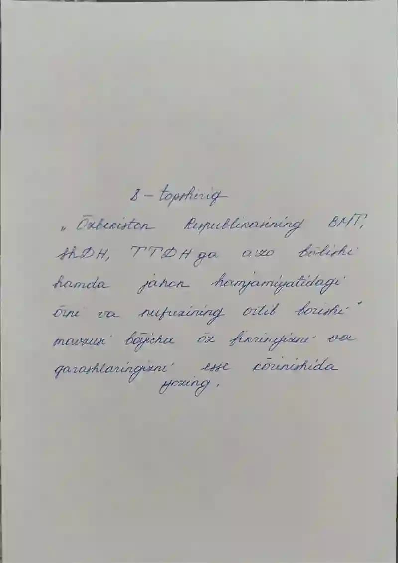"O'zbekiston Respublikasining BMT, ShDH, TTDHga a'zo bo'lishi hamda jahon hamjamiyatidagi o'rni va nufuzining ortib borishi" mavzusida esse - Mustaqil ish (qo'l yozma)