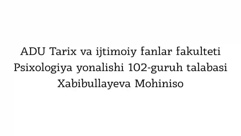 Psixologiya yonalishi 102-guruh talabasi