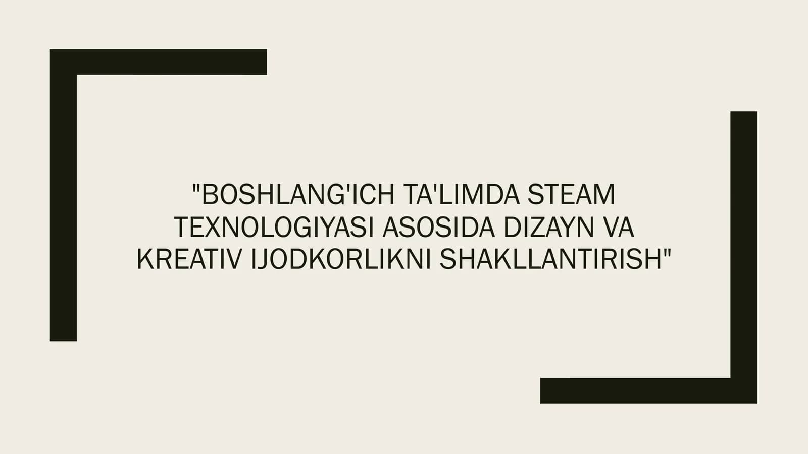 STEAM Texnologiyasi