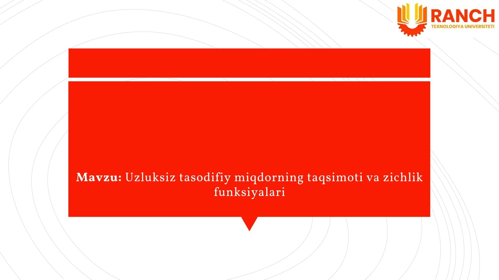 Uzluksiz tasodifiy miqdorning taqsimoti va zichlik funksiyalari