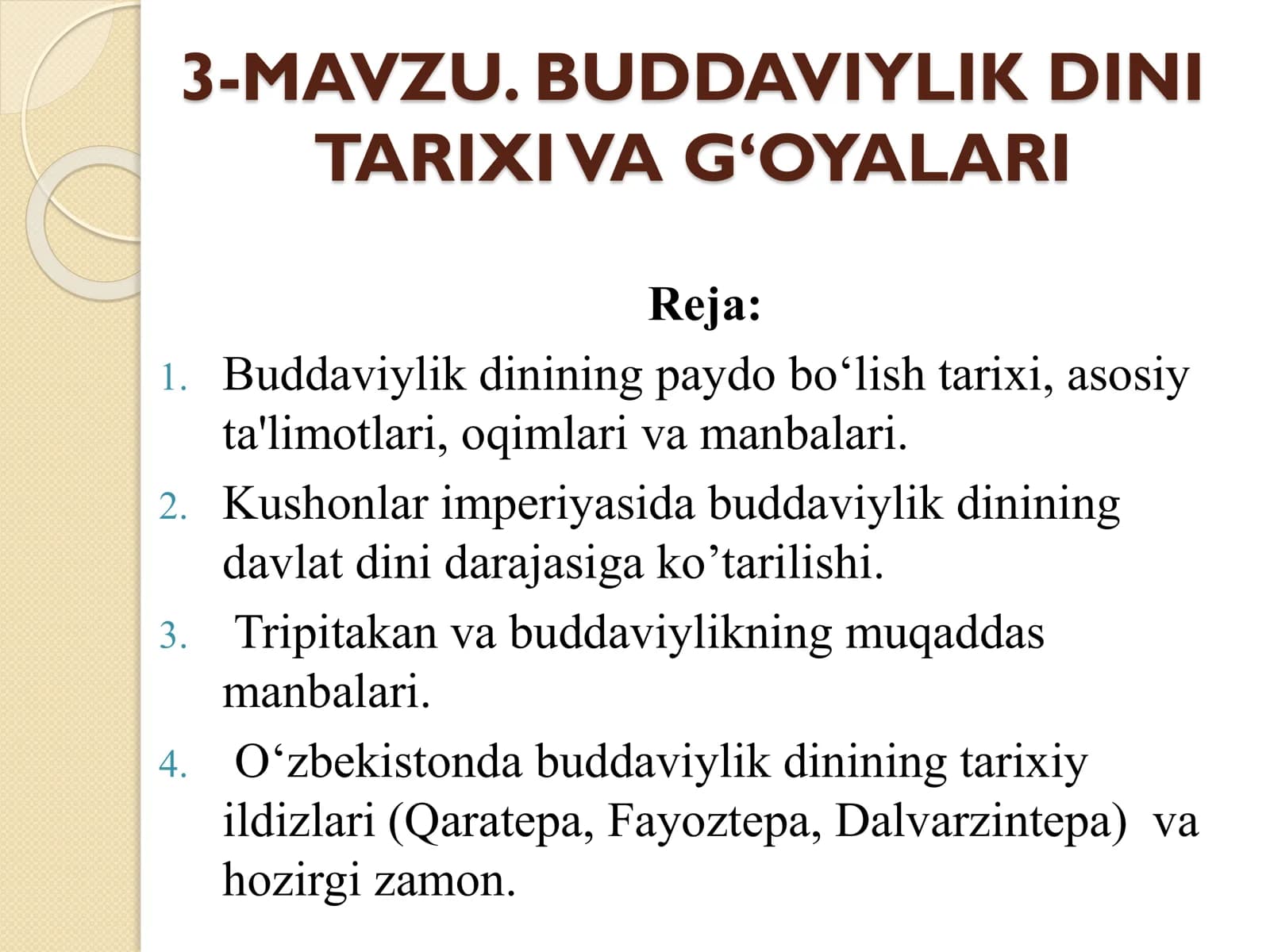 BUDDAVIYLIK DINI TARIXI VA G‘OYALARI