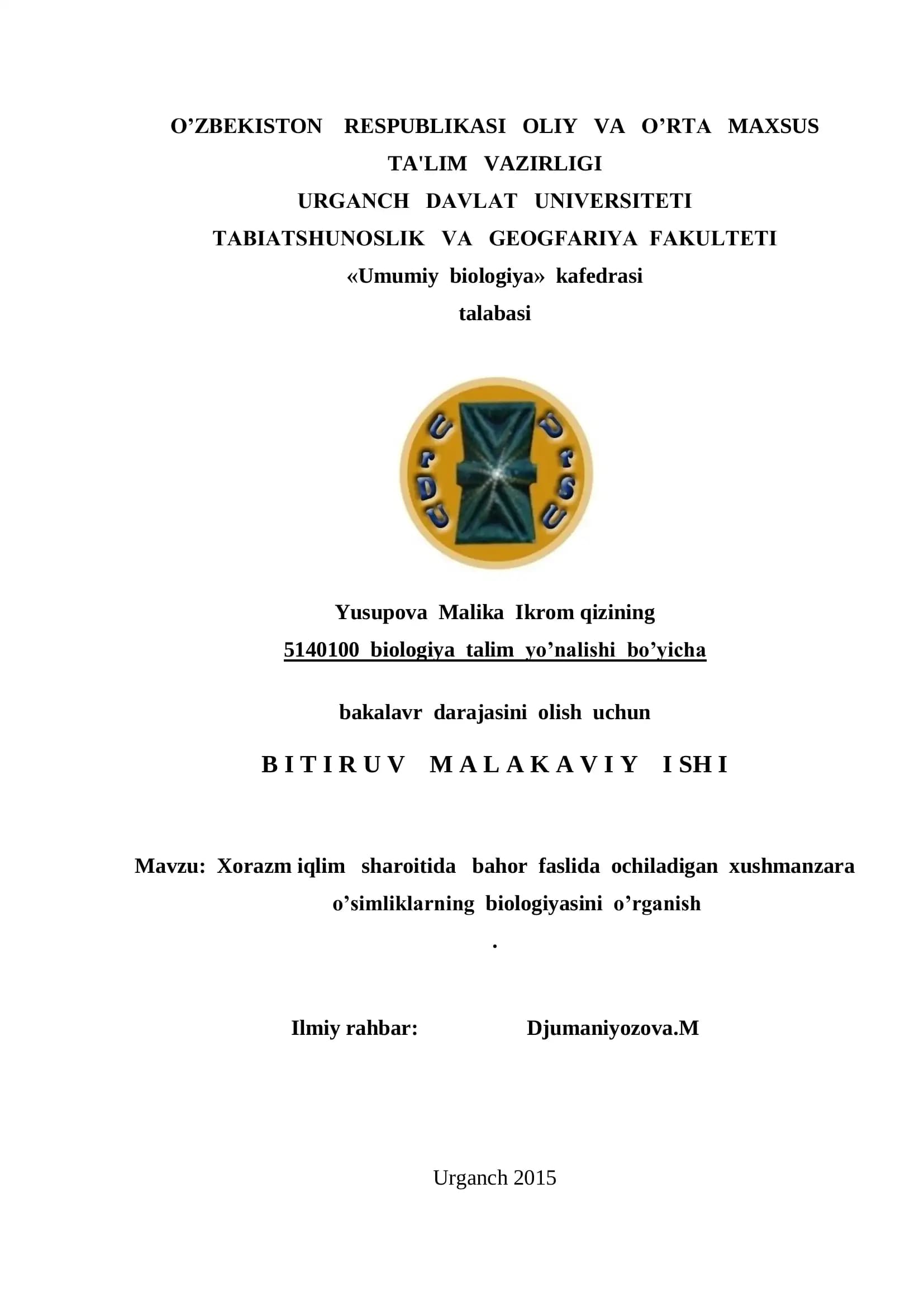 Xorazm iqlim sharoitida bahor faslida ochiladigan xushmanzara o’simliklarning biologiyasini o’rganish