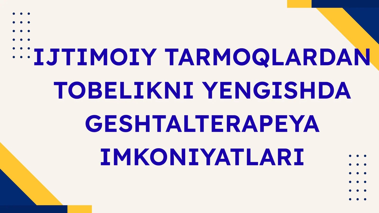 Geshtalterapeya imkoniyatlari