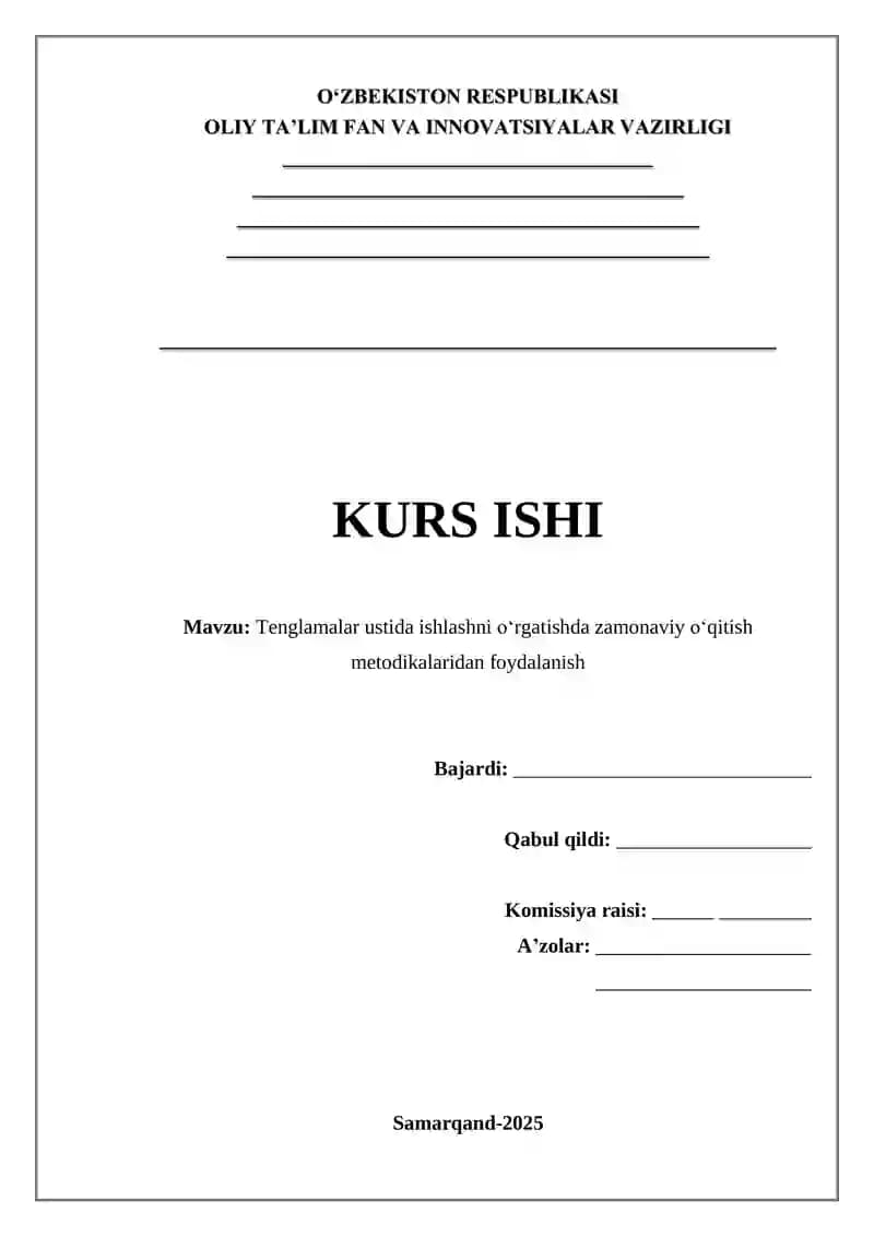 Tenglamalar ustida ishlashni o‘rgatishda zamonaviy o‘qitish metodikalaridan foydalanish