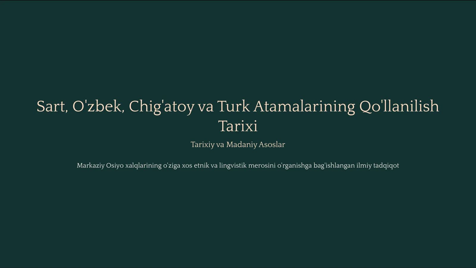 Sart, O'zbek, Chig'atoy va Turk Atamalarining Qo'llanilish Tarixi