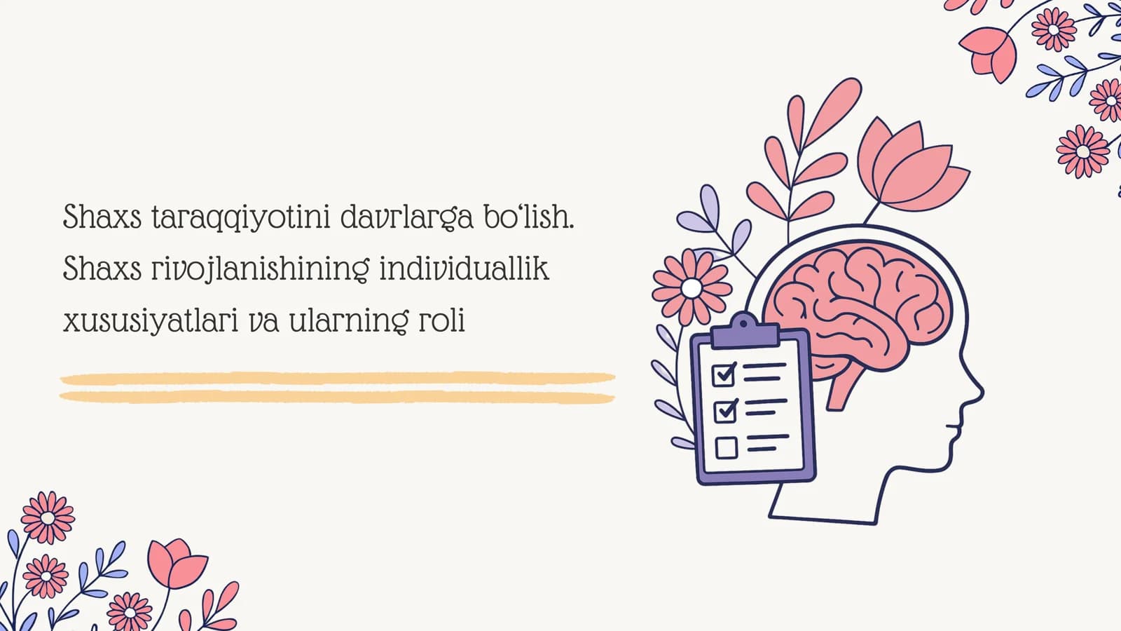 Shaxs taraqqiyotini davrlarga bo‘lish. Shaxs rivojlanishining individuallik xususiyatlari va ularning roli
