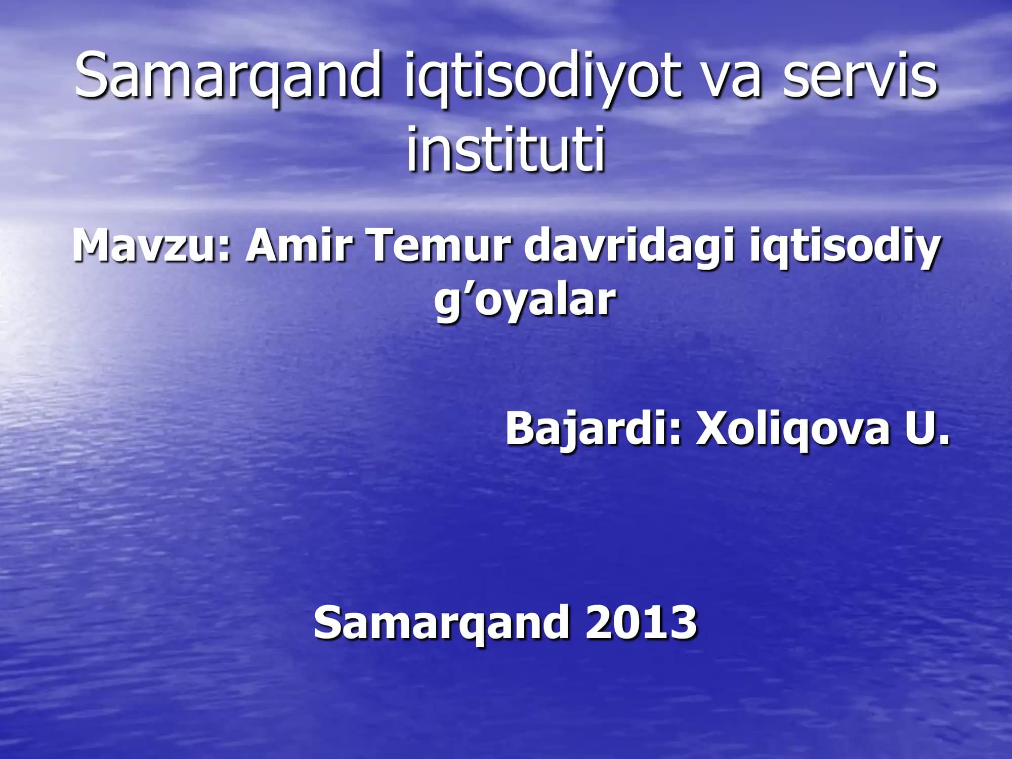Amir Temur davridagi iqtisodiy g’oyalar