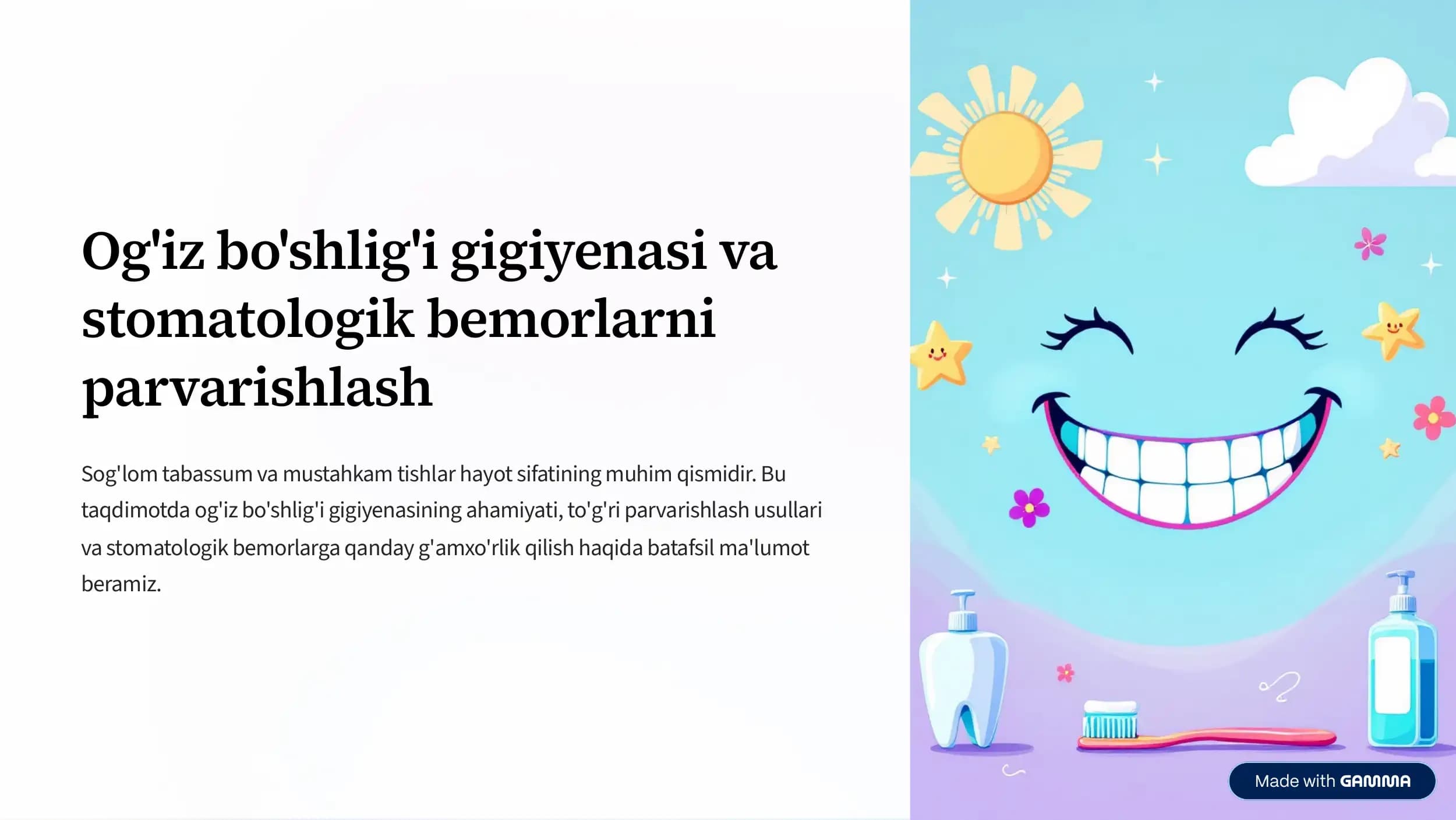 Og'iz bo'shlig'i gigiyenasi va stomatologik bemorlarni parvarishlash