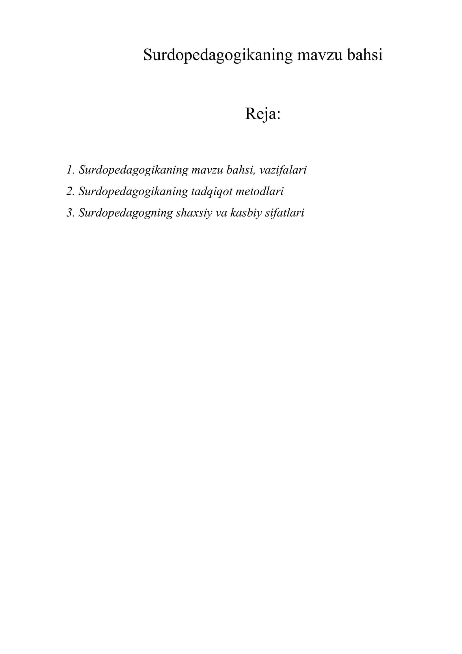 Surdopedagogikaning mavzu bahsi