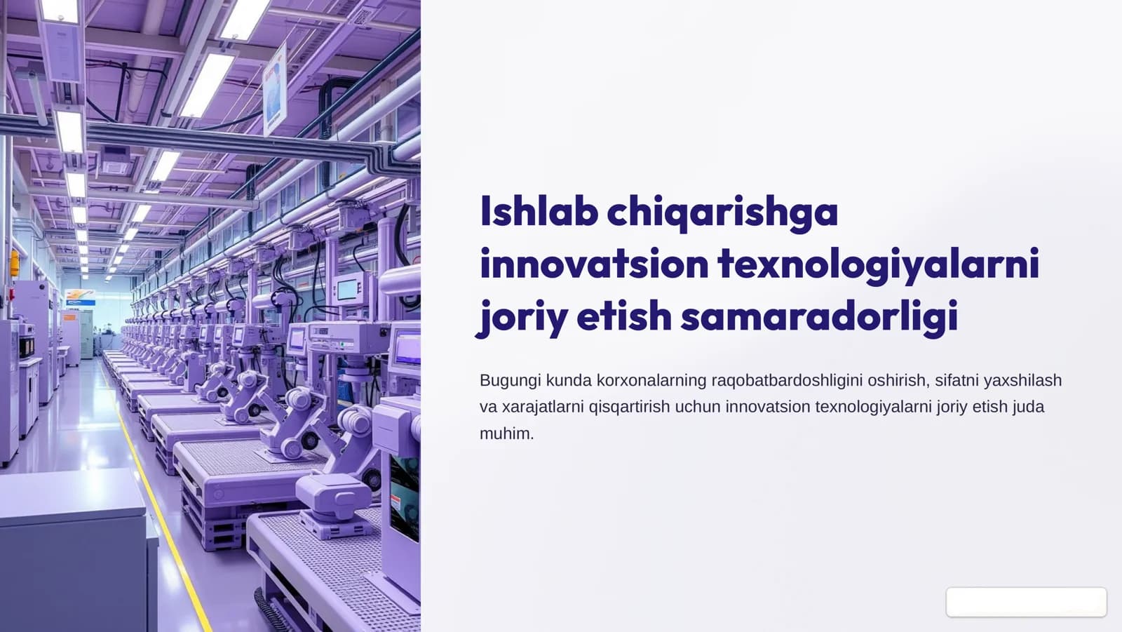 Ishlab chiqarishga innovatsion texnologiyalarni joriy etish samaradorligi
