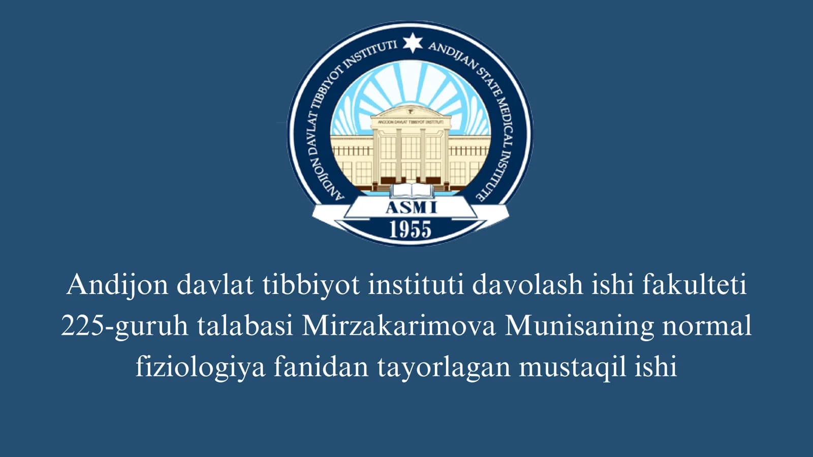 Mustaqil ishi: Muskulning fiziologiyasi va tekshirish usullari
