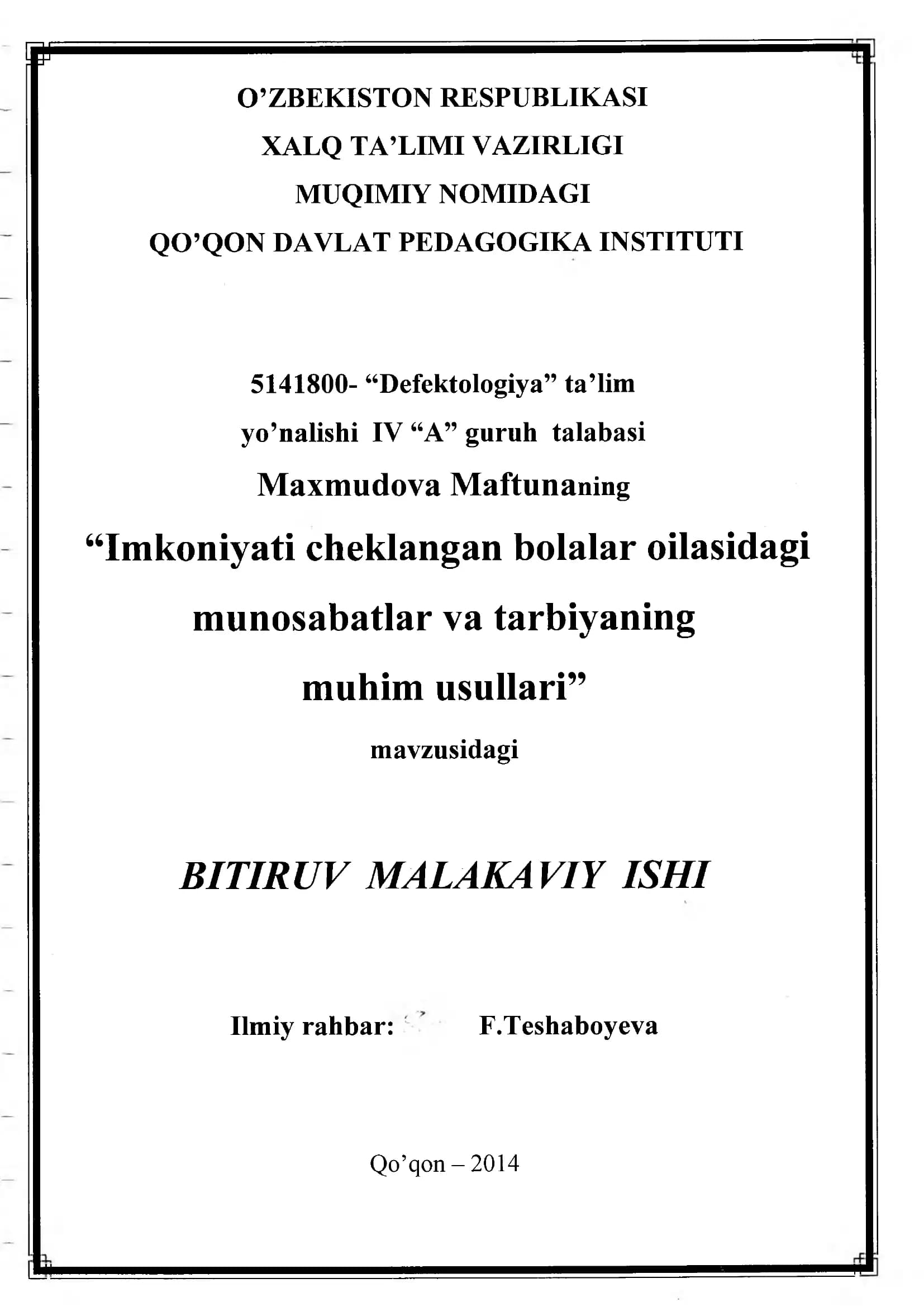 "Imkoniyati cheklangan bolalar oilasidagi munosabatlar va tarbiyaning muhim usullari" mavzusidagi Bitiruv Malakaviy Ish