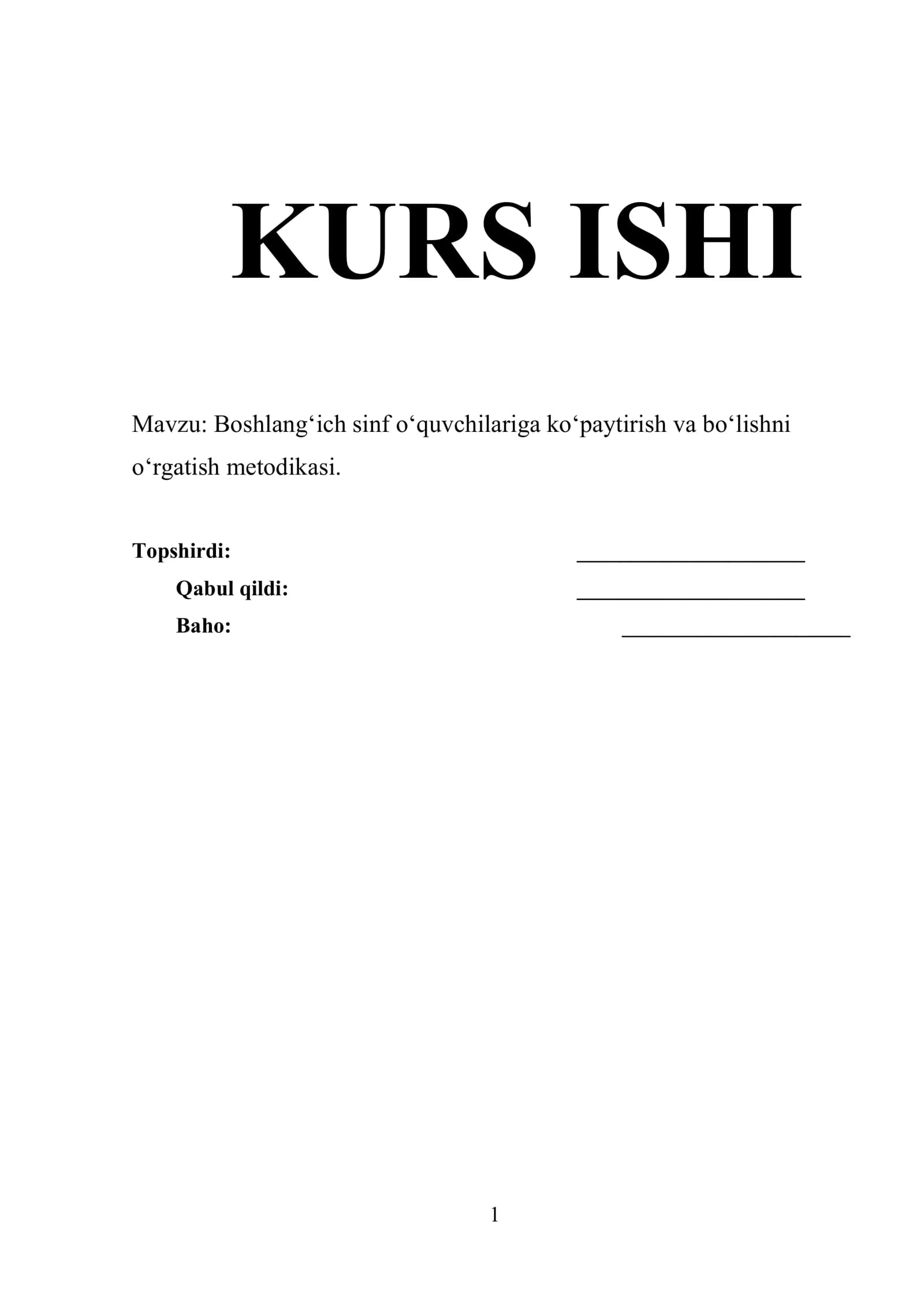 Boshlang‘ich sinf o‘quvchilariga ko‘paytirish va bo‘lishni o‘rgatish metodikasi