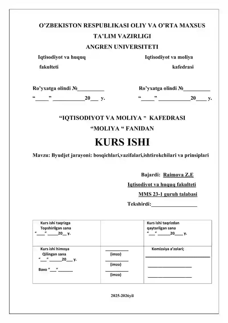 Byudjet jarayoni: bosqichlari,vazifalari,ishtirokchilari va prinsiplari