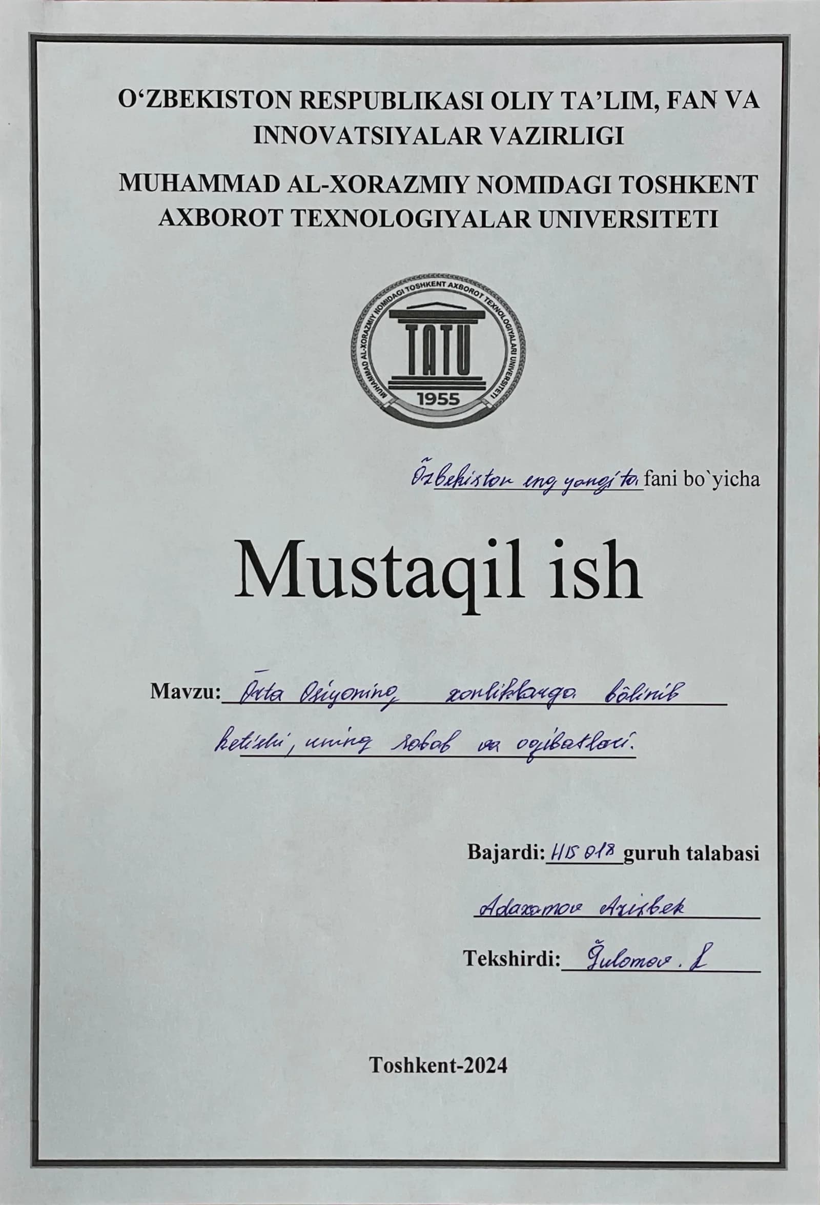 O‘rta Osiyoning xonliklarga bo‘linib ketishi, uning sabab va oqibatlari Mustaqil ish