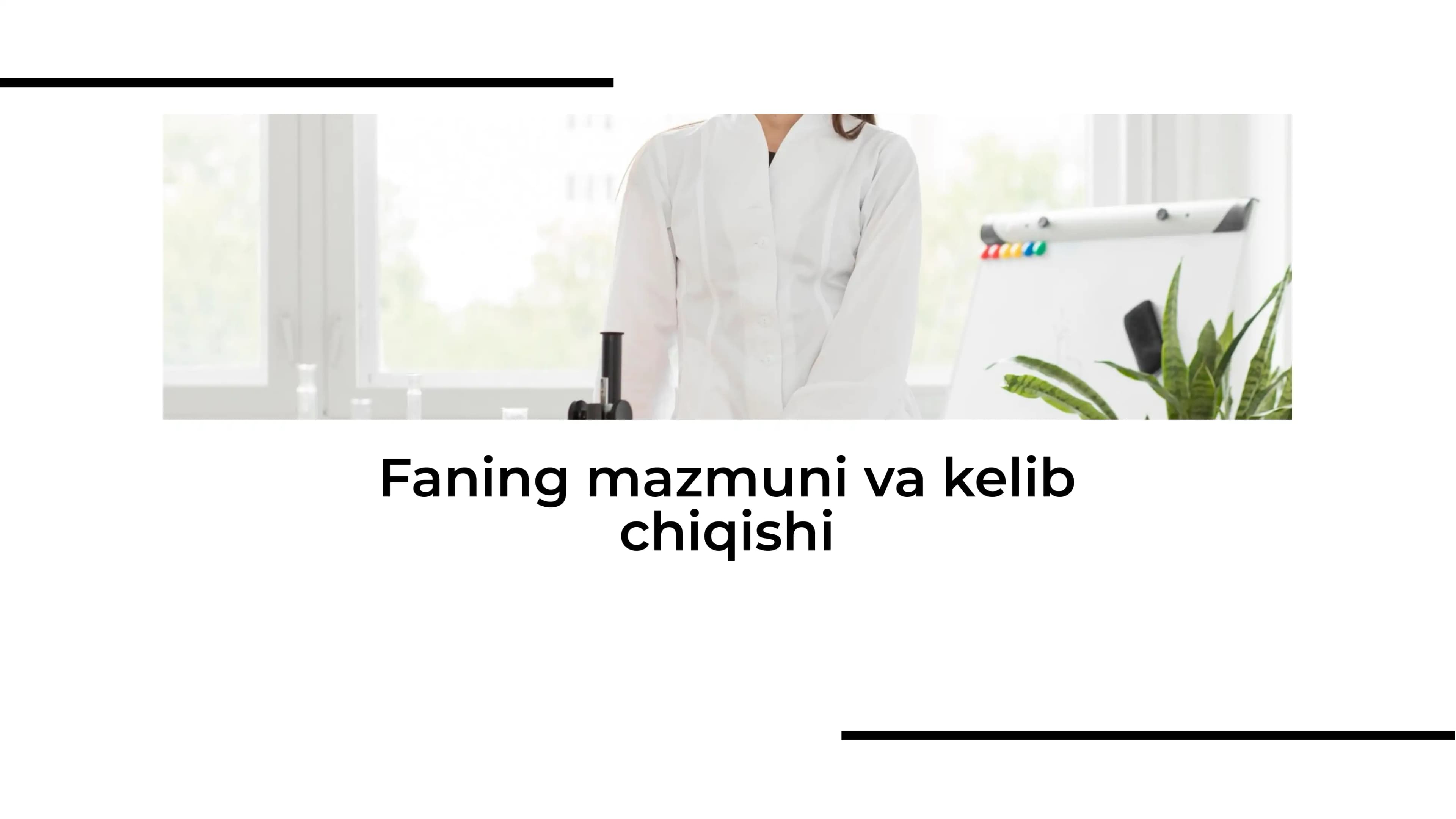 Umumiy va Kimyoviy Texnologiya Faning mazmuni va kelib chiqishi