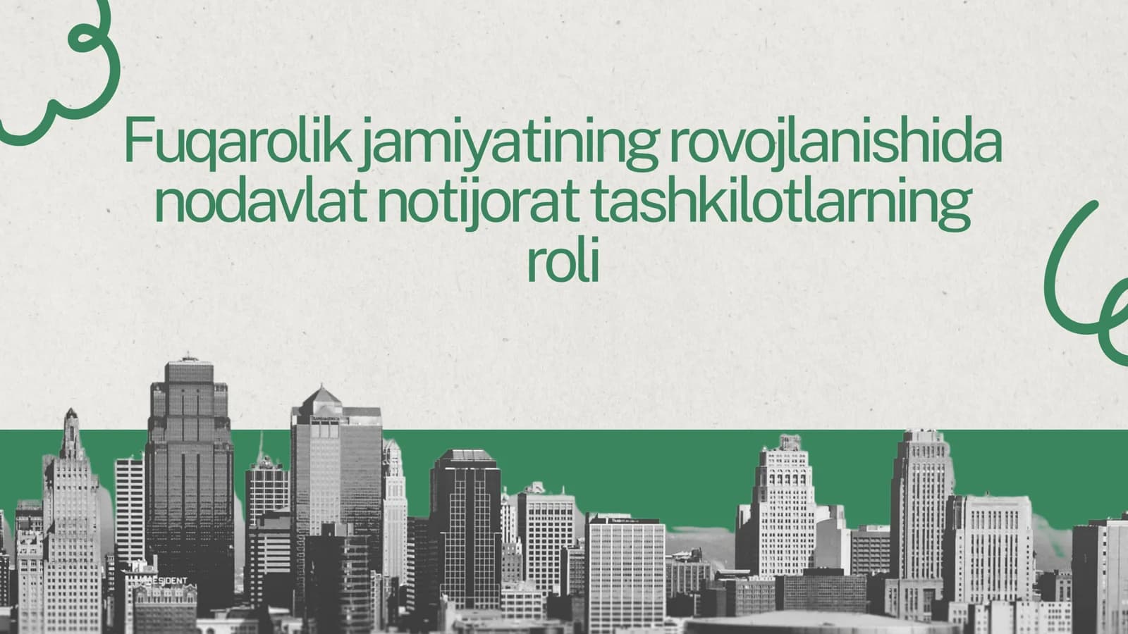Fuqarolik jamiyatining rovojlanishida nodavlat notijorat tashkilotlarning roli