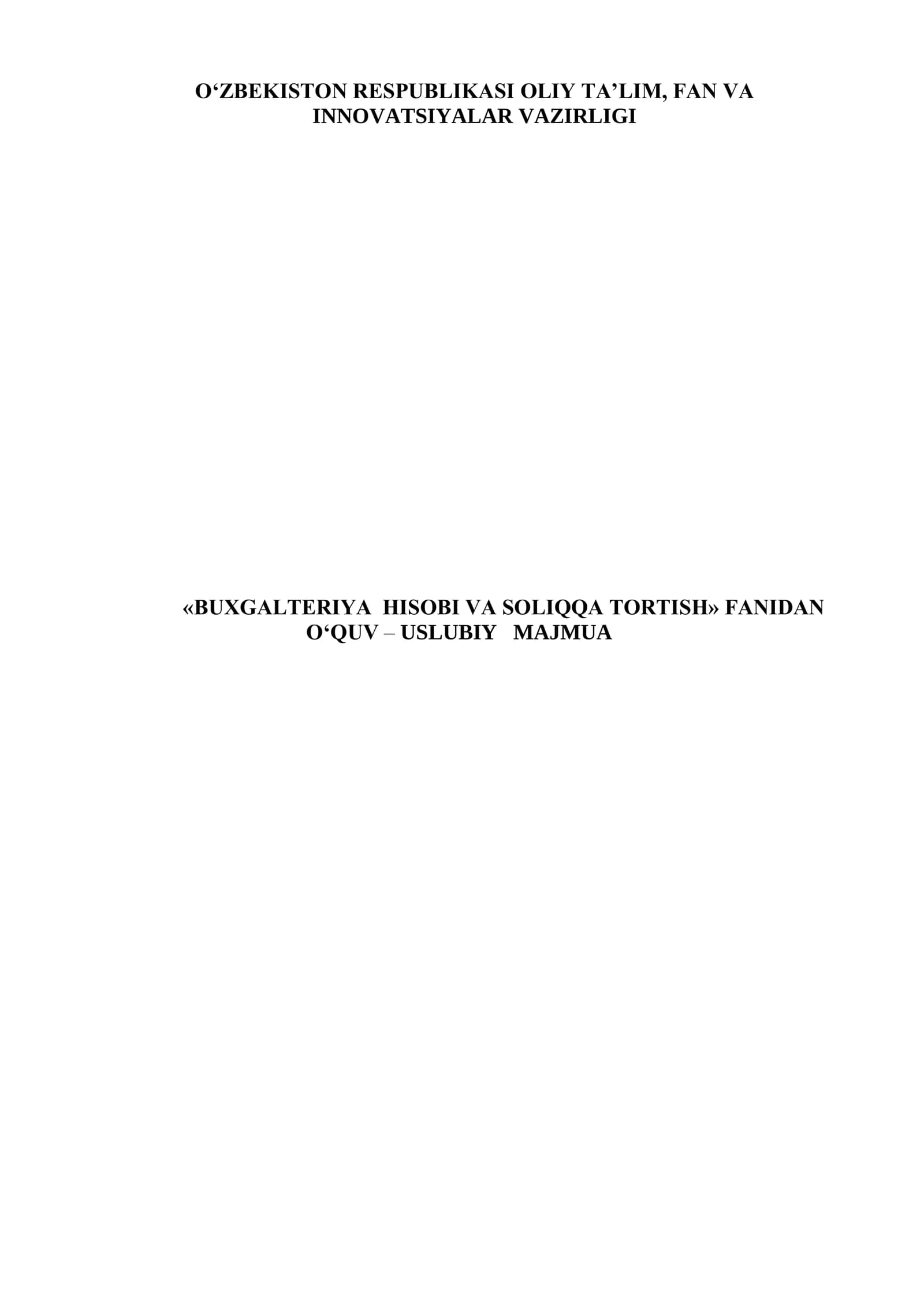 «BUXGALTERIYA HISOBI VA SOLIQQA TORTISH» FANIDAN O‘QUV – USLUBIY MAJMUA