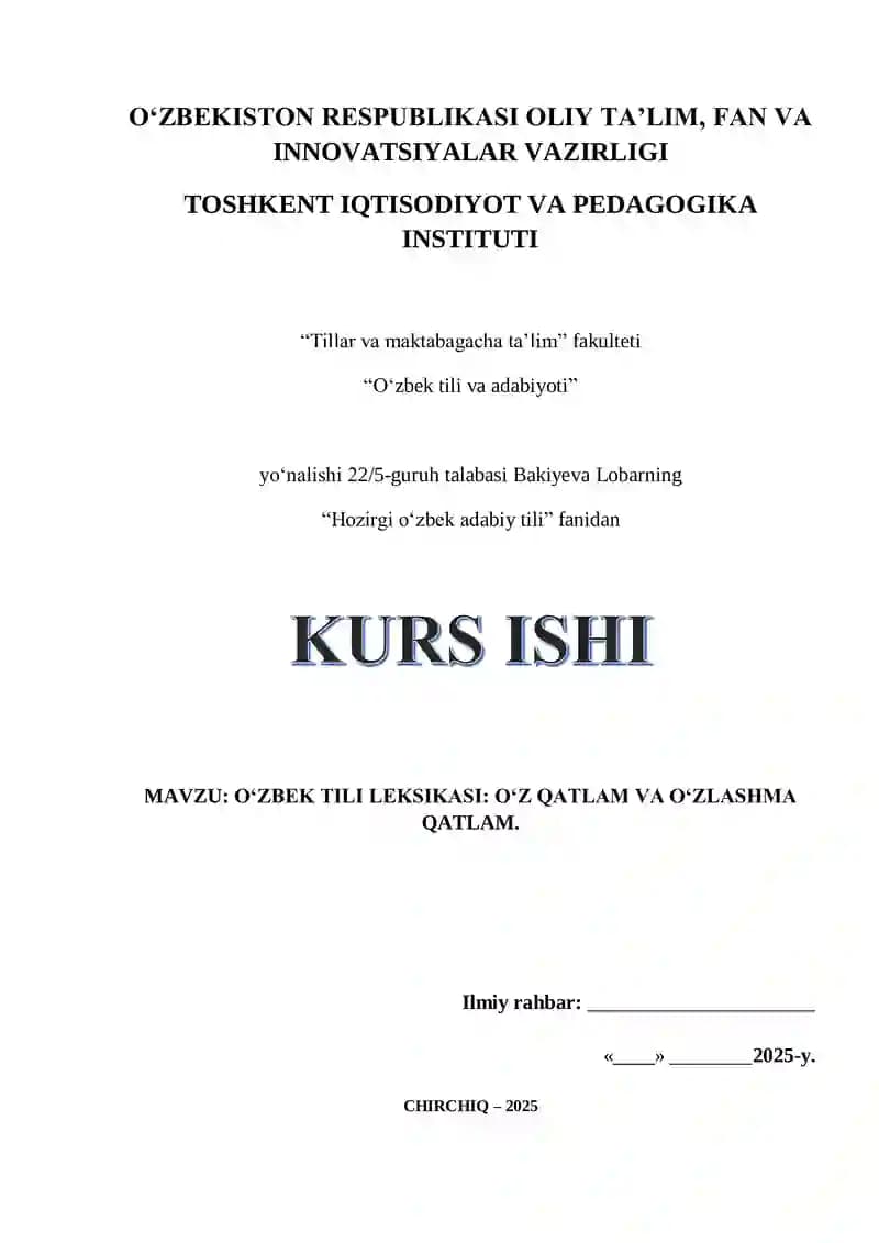OʻZBEK TILI LEKSIKASI: OʻZ QATLAM VA OʻZLASHMA QATLAM