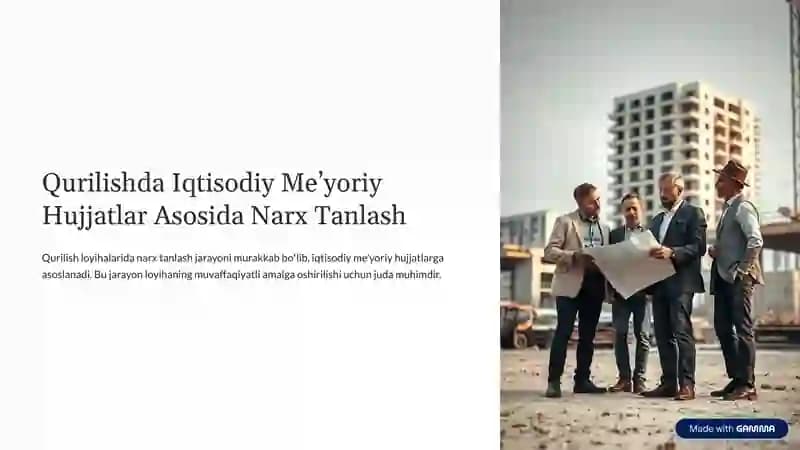 Qurilishda Iqtisodiy Me'yoriy  Hujjatlar Asosida Narx Tanlash
